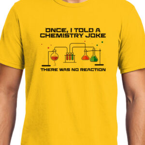 Cellcrazzy Chemical Joke , Chemistry , Unisex Graphic T-Shirt
