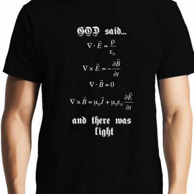 Cellcrazzy Maxwell's Equation , God Said Let there be light , Physics, Unisex Graphic T-Shirt